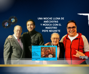 Una noche llena de anécdotas y música con el Maestro Pepe Negrete
